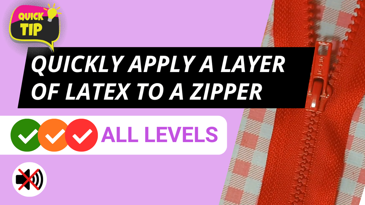 How to super quickly apply a layer of latex to a zipper