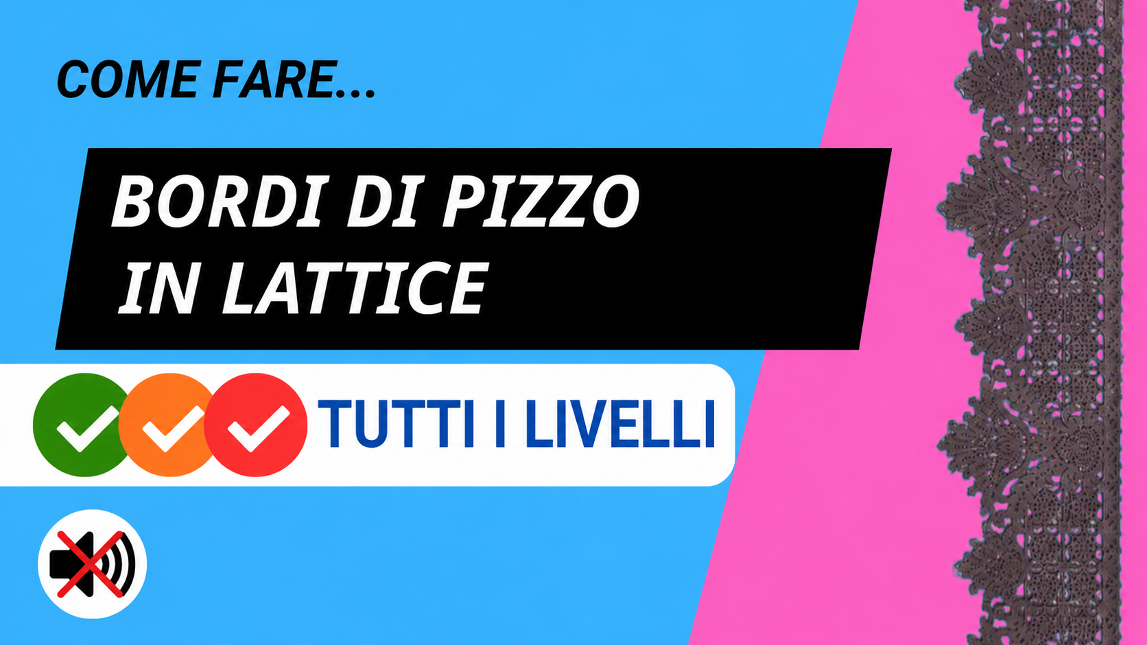 come fare bordi di pizzo in lattice