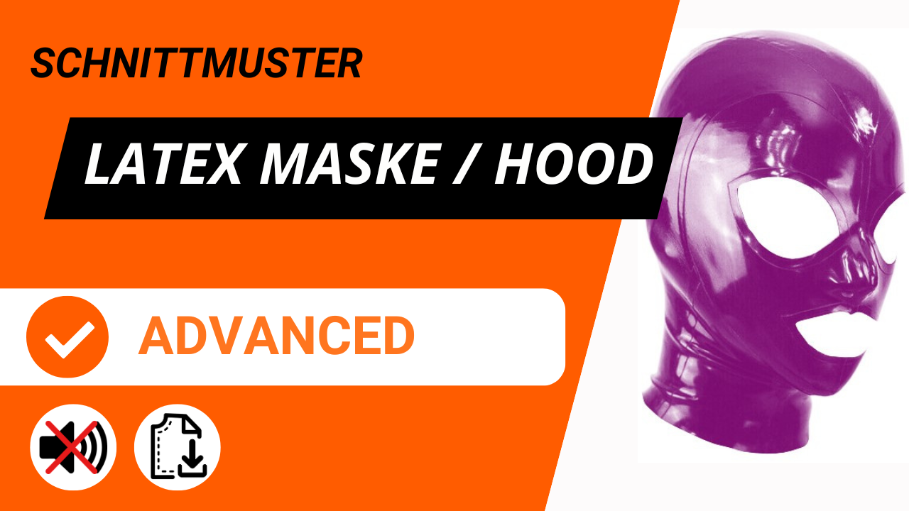 schnittmuster latex maske hood mit video von der LatexAcademy
