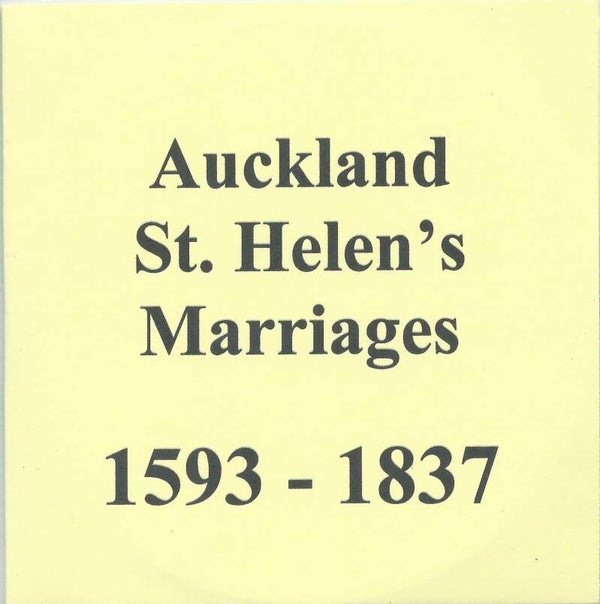 Auckland St. Helen's  Marriages 1593 to 1837