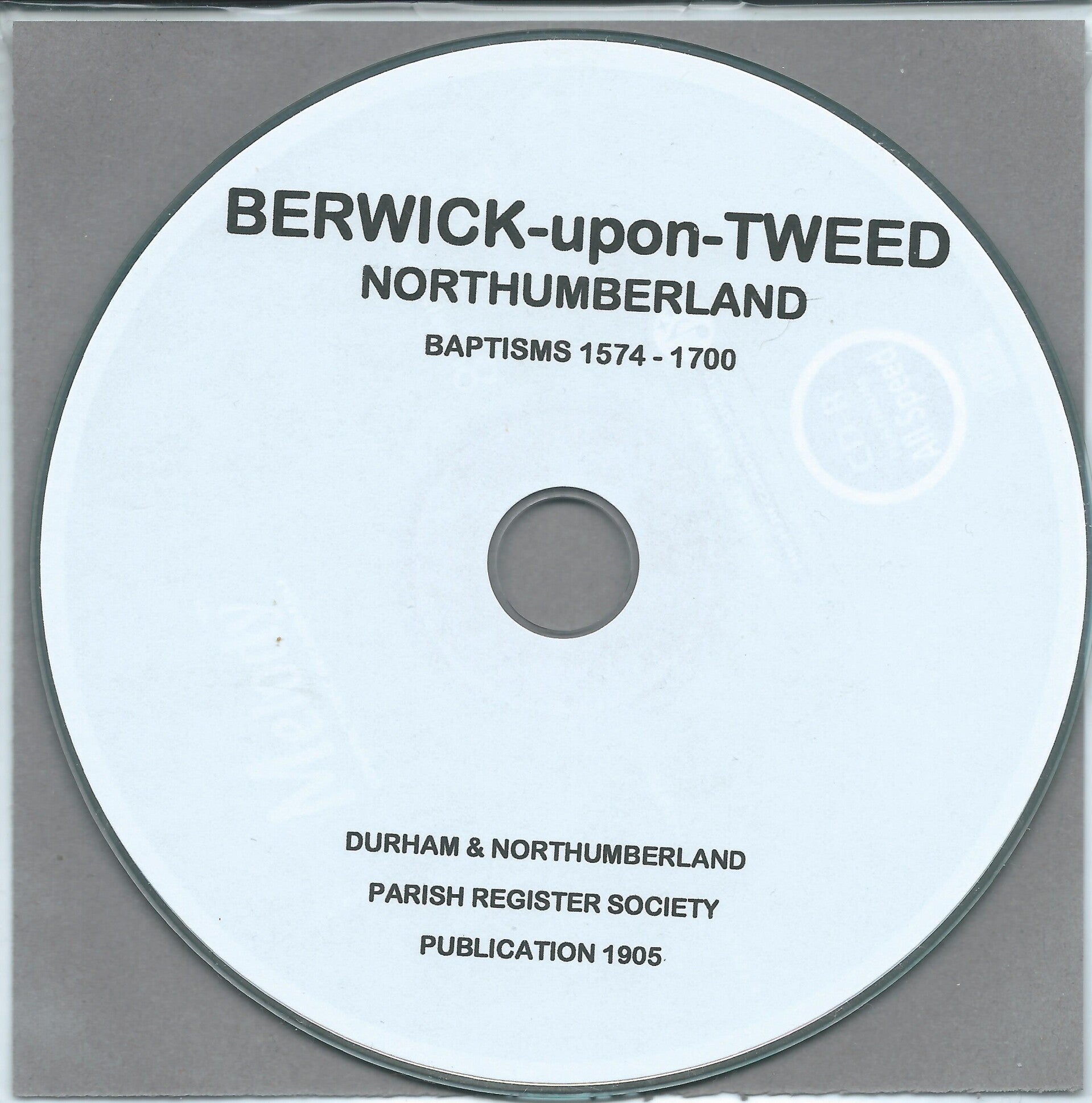 Berwick upon Tweed Baptismal Records 1574 to 1700