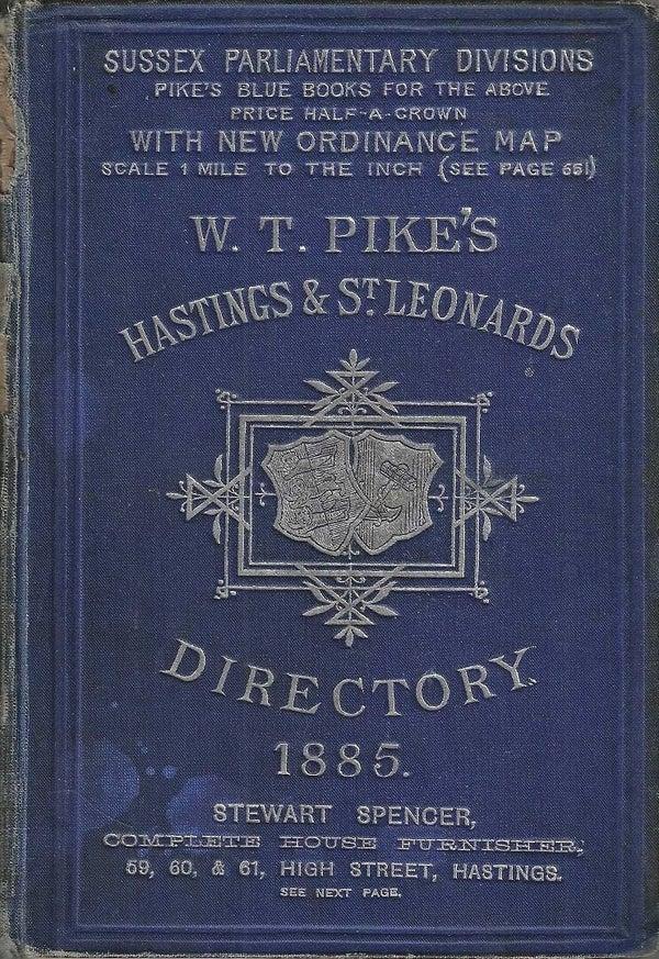 Hastings & St. Leonards 1885 Directory [Pike's]
