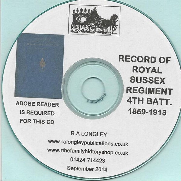 Royal Sussex Regimental History 4th Batt.  1859 - 1913