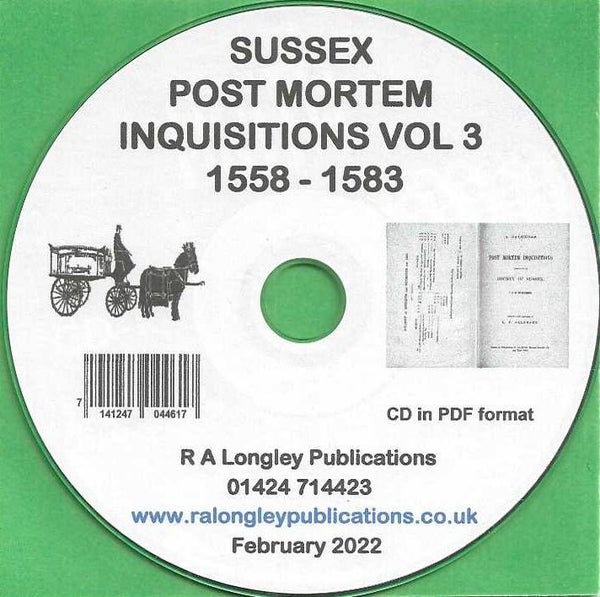 Sussex Post Mortem Inquisitions 1558 - 1583 [Vol 3]