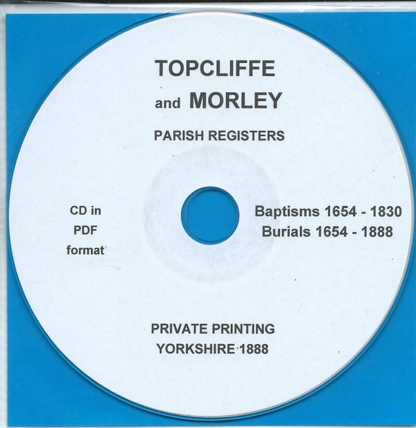 Topcliffe & Old Morley Parish Records 1654 - 1888