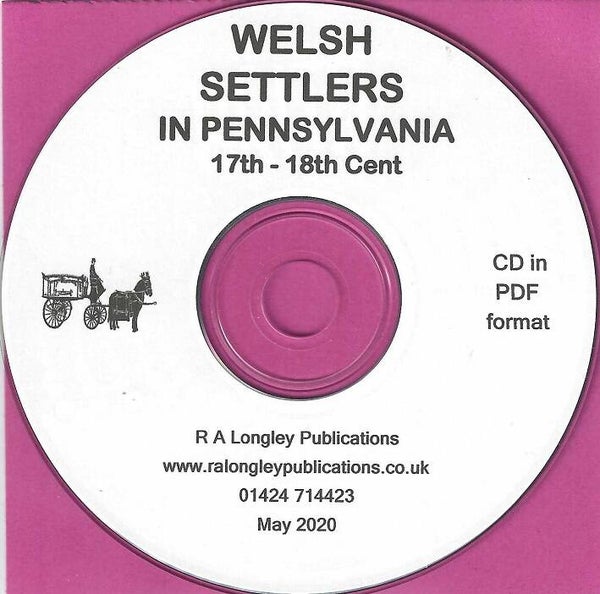Welsh Settlers [Quakers] to Pennsylvania [17th & 18th cent