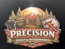 Precision Print &amp; Woodworks LLC