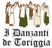 I DANZANTI DE TORIGGIA APS ASD