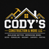 Cody's Construction &amp; More LLC.