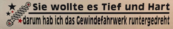 tief und hart