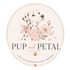 Pup &amp; Petal