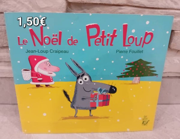 Livres Noël Bon état : Le Noël de Petit Loup
