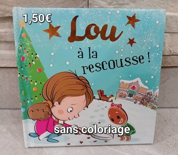 Livres Noël Bon état : Lou à la rescousse !