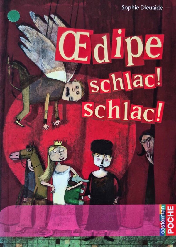 Roman : Oedipe schlac schlac !