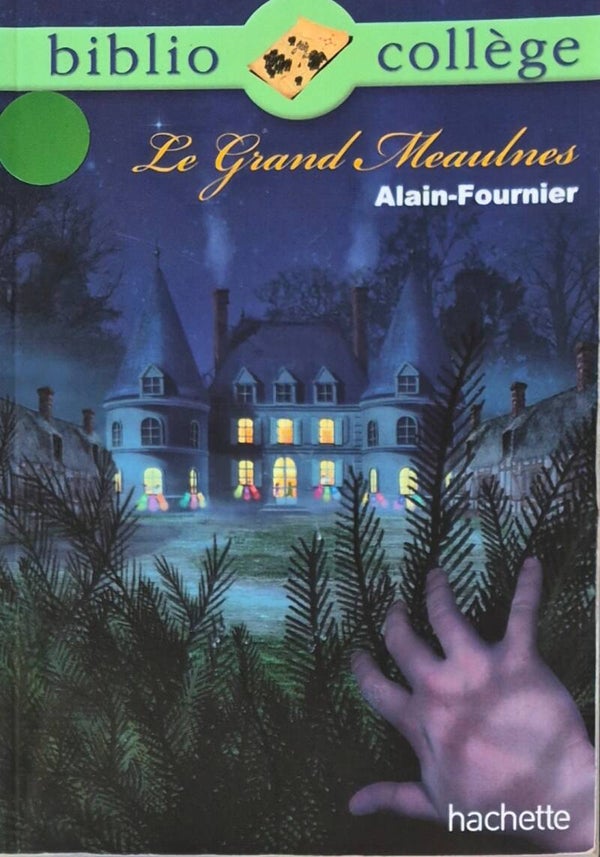 Romans : classiques collège Le grand Meaulnes