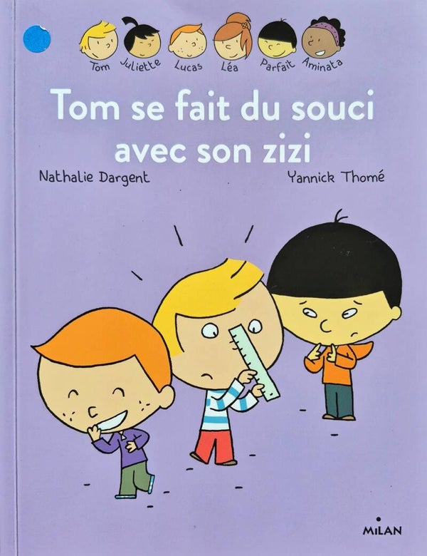 Première lecture : Tom se fait du souci avec son zizi
