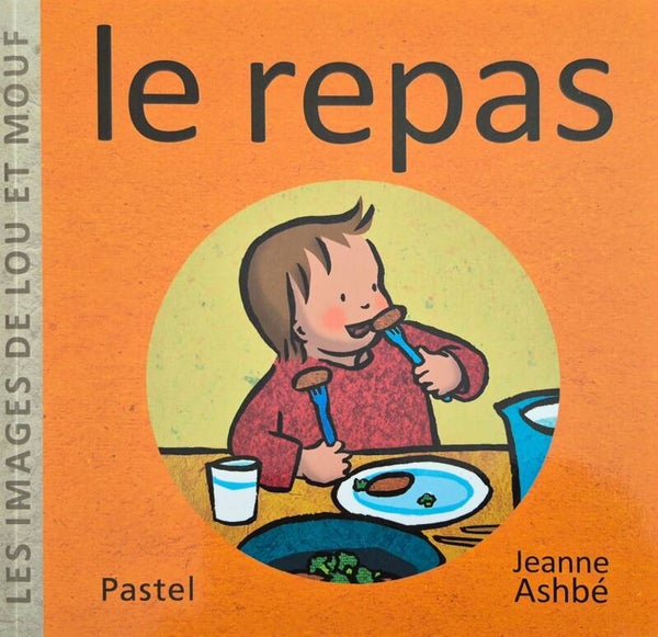 École des loisirs 0 à 3 ans : Le repas et le soir