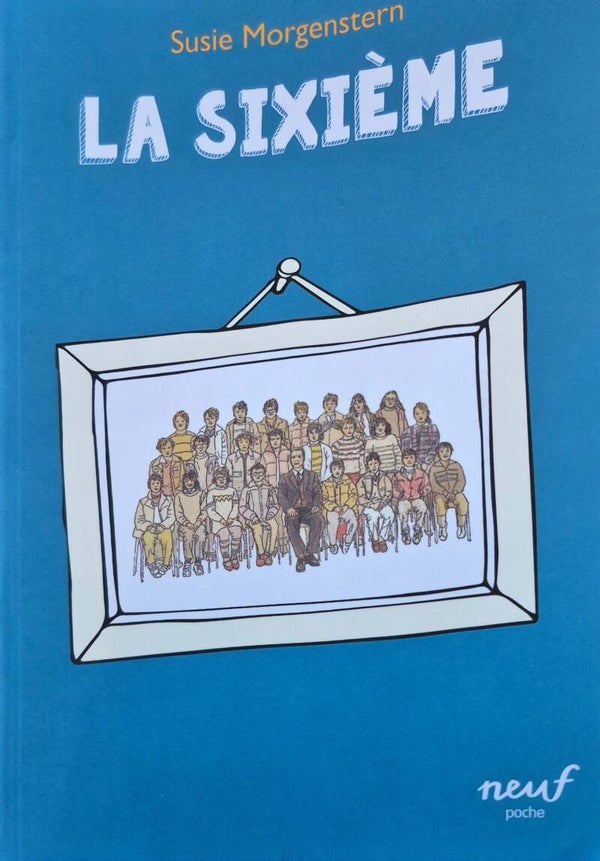 Ecole des loisirs 9 à 11 ans : La sixième