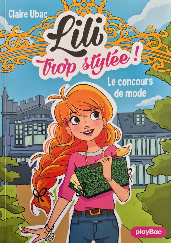Livre premier roman Bon état : Lili trop stylée ! Dès 8 ans