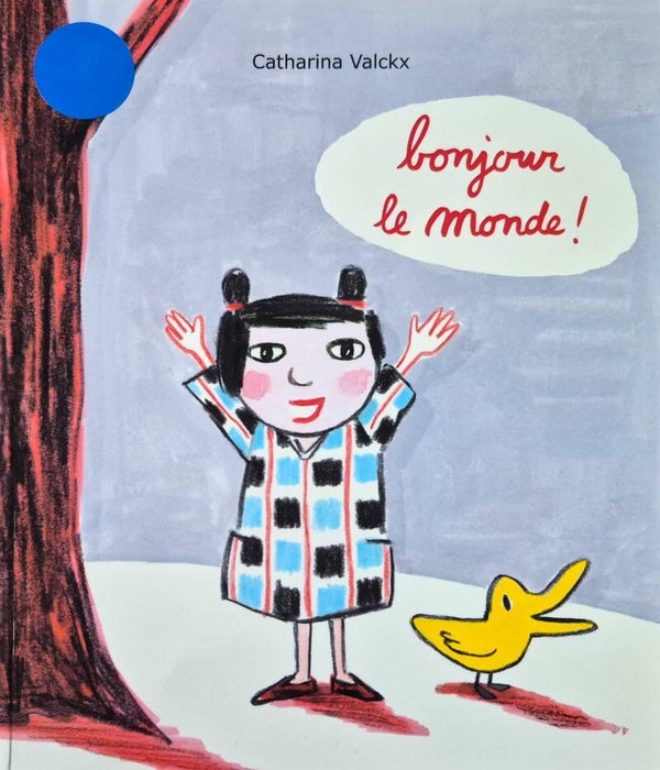 Ecole des loisirs 3 à 5 ans : Bonjour le monde !