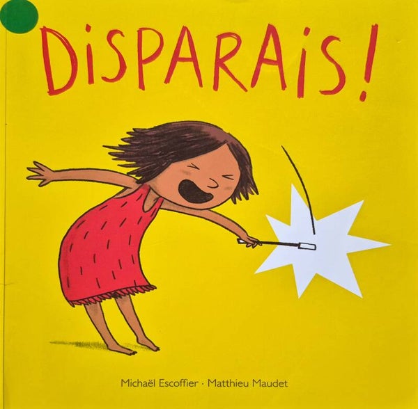 Ecole des loisirs 3 à 5 ans : Disparais !