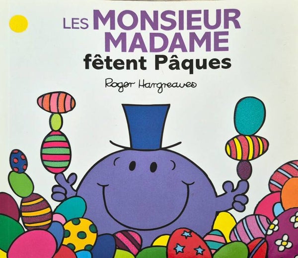Livres Pâques : Les Monsieur Madame fêtent Pâques