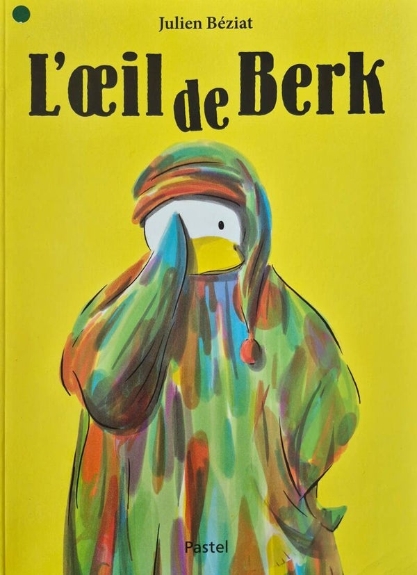 Ecole des loisirs 3 à 5 ans : L'oeil de Berk