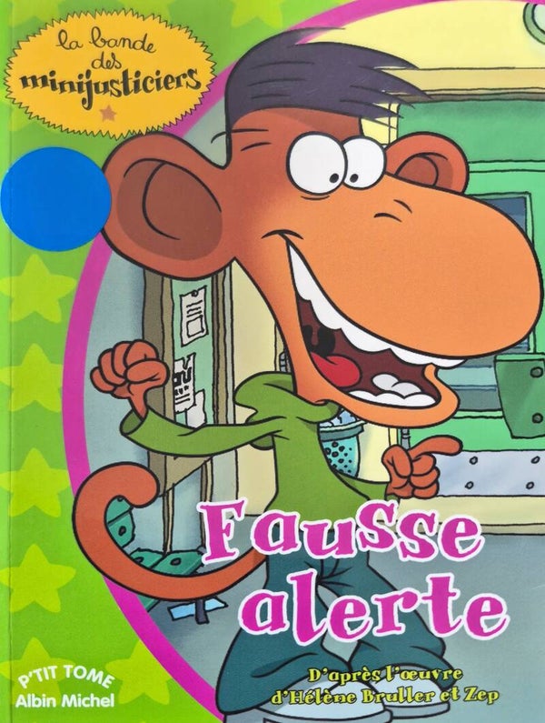 Premier roman : La bande des minijusticiers dès 7 ans