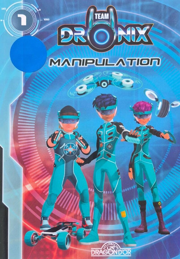 Premier roman : Team Dronix dès 7 ans