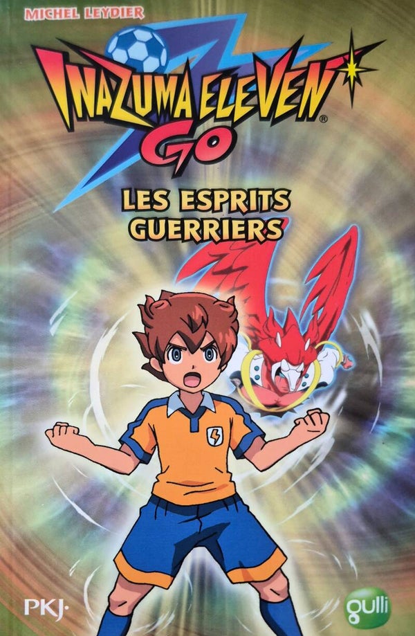 Premier roman : Inazuma Eleven Go dès 8 ans