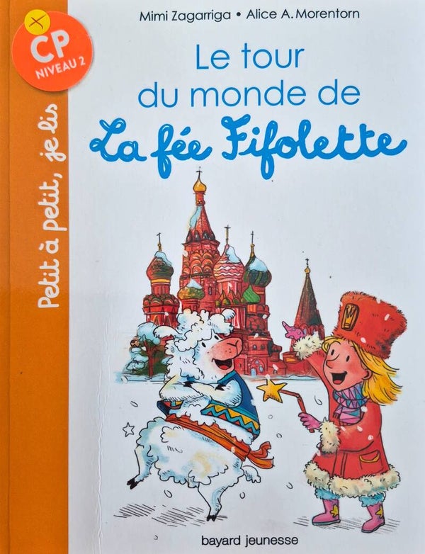 Premier roman : Le tour du monde de La fée Fifolette dès 6 ans