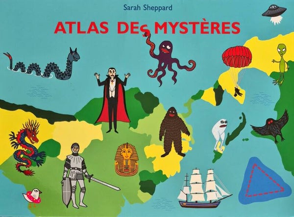 Ecole des loisirs 9 à 11 ans : Atlas des mystères