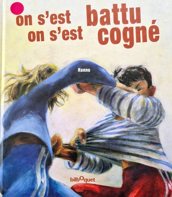 Illustration à partir de 6 ans : On s'est battu on s'est cogné