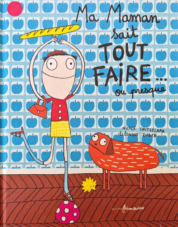 Illustration de 3 à 5 ans : Ma maman sait tout faire... ou presque