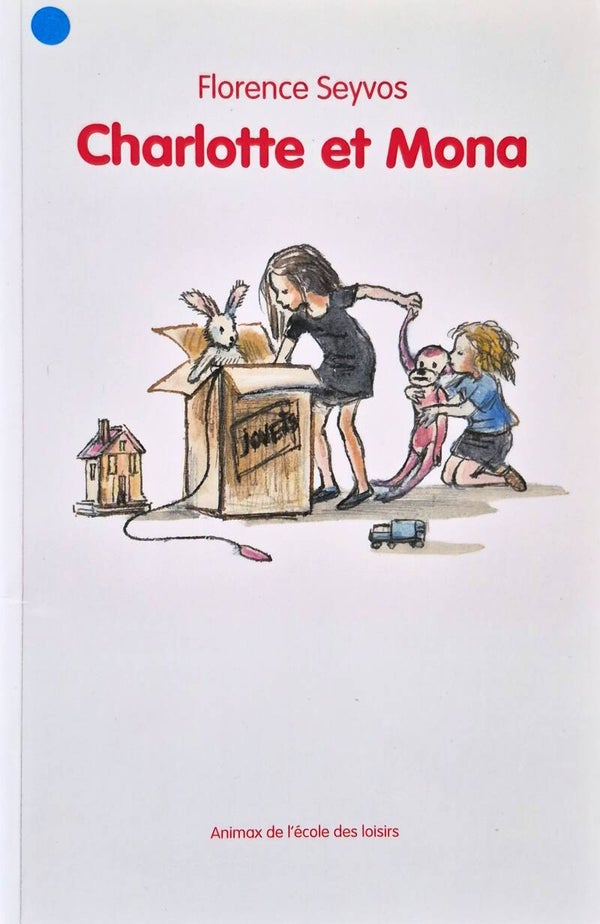 Ecole des loisirs 6 à 8 ans : Charlotte et Mona
