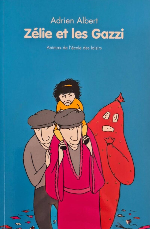 Ecole des loisirs 6 à 8 ans : Zélie et les gazzi