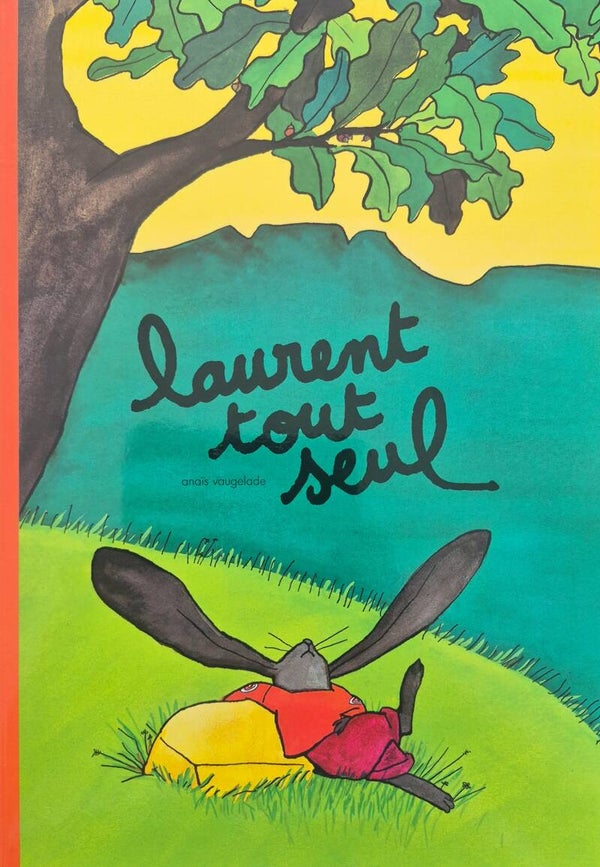 Ecole des loisirs 6 à 8 ans : laurent tout seul