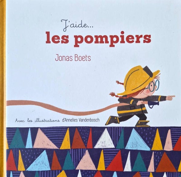 Livre bébé : J'aide les pompiers
