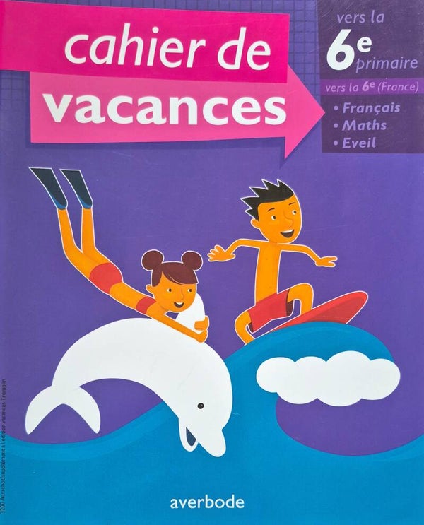 Cahier d'exercices : Cahier de Vacances averbode