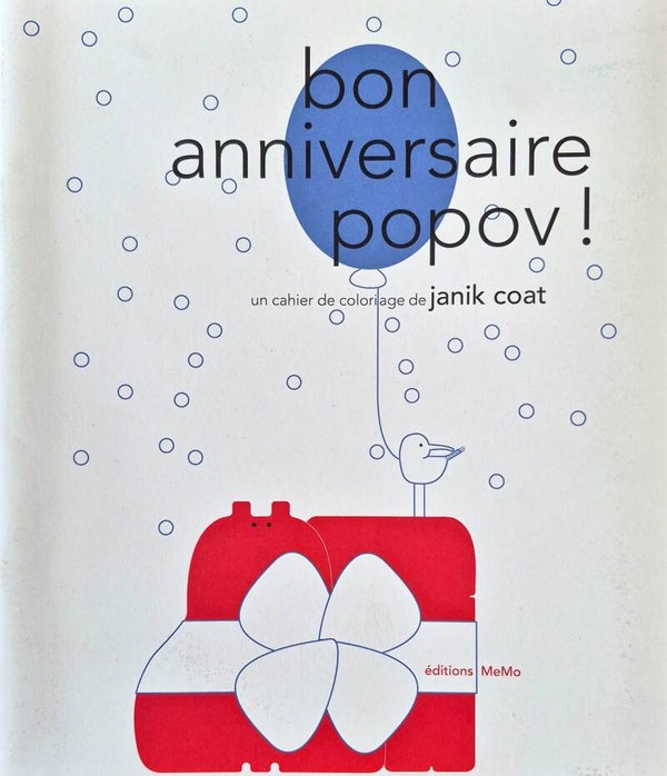 Cahier de coloriages : Bon anniversaire popov !
