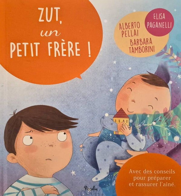 Illustration de 3 à 5 ans : Zut, un petit frère ! Piccolia