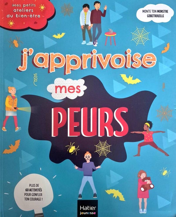 Cahier d'exercices Bon état : J'apprivoise mes peurs