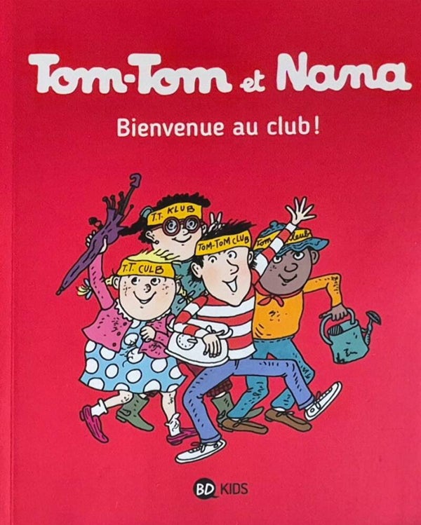 Bandes dessinées : Tom-Tom et Nana