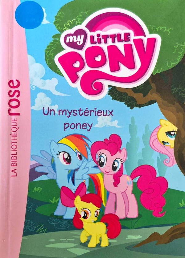 Bibliothèque rose : My little pony