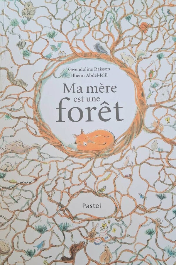 Ecole des loisirs 3 à 6 ans : Ma mère est une forêt