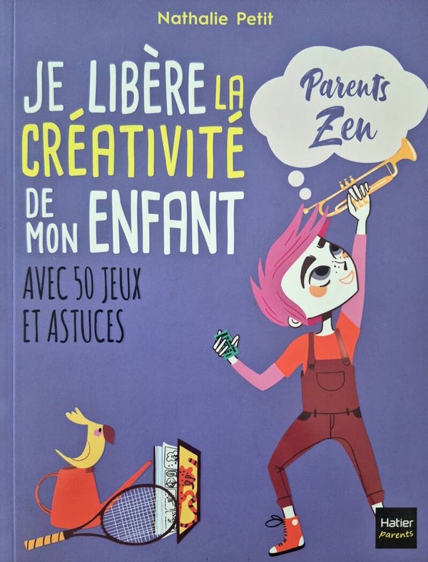 Cahier de Jeux Bon état : Je libère la créativité de mon enfant