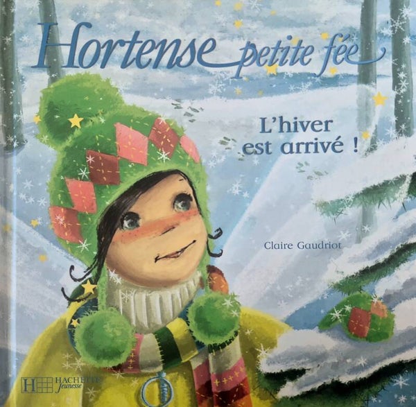 Illustrations de 3 à 5 ans : Hortense petite fée Hachette jeunesse