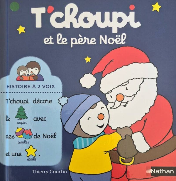 Livre Noël : T'choupi Histoire à 2 voix