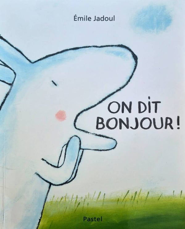 Ecole des loisirs 3 à 5 ans Bon état : On dit Bonjour !