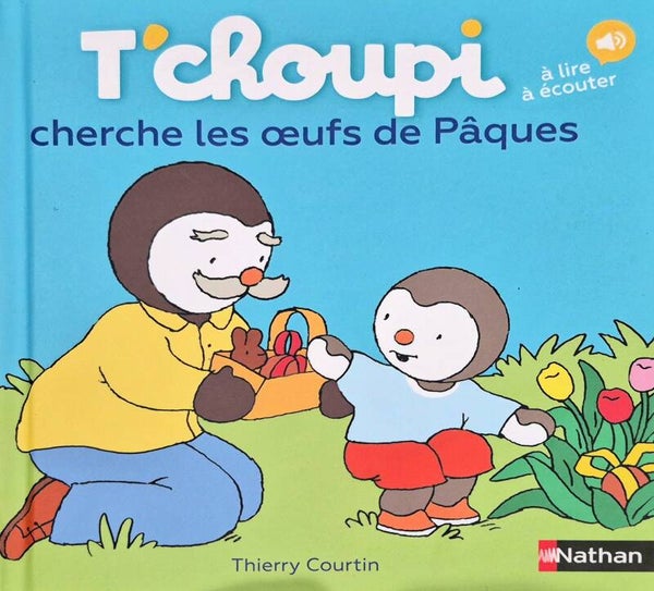 Livre Pâques : T'choupi